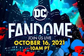 DC Fandome 2021 Date, Schedule, Register, Lineup, Release Date, Panels