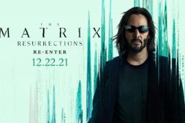 Matrix Resurrection Release Date, Cast, Trailer, HBO Max, Tickets, Where To Watch