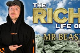 Is MrBeast the richest person? Where did MrBeast get his money?