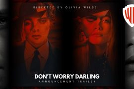 Don’t Worry Darling Release Date, Sneak Peek, Plot, Cast, Script, New Trailer, Full Trailer