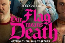 Our Flag Means Death Renewed: Will Our Flag Means Death be renewed?