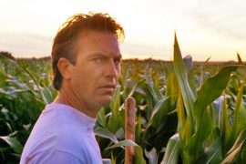 What was the message in Field of Dreams?