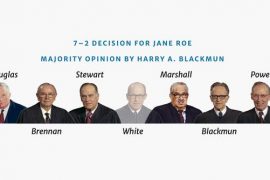 Who were the seven justices that voted for Roe versus Wade?