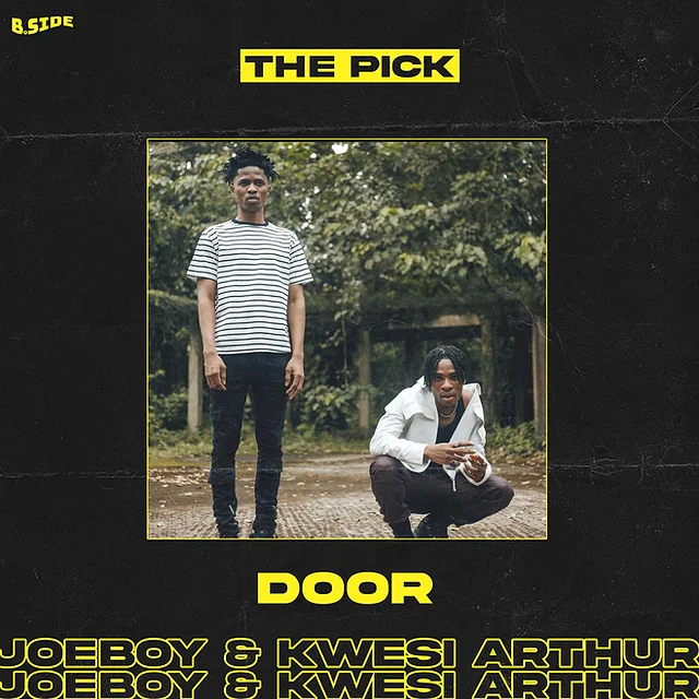 Joeboy’s Collaborations is Based on Personal Connections with the artist and that Includes Kwesi Arthur