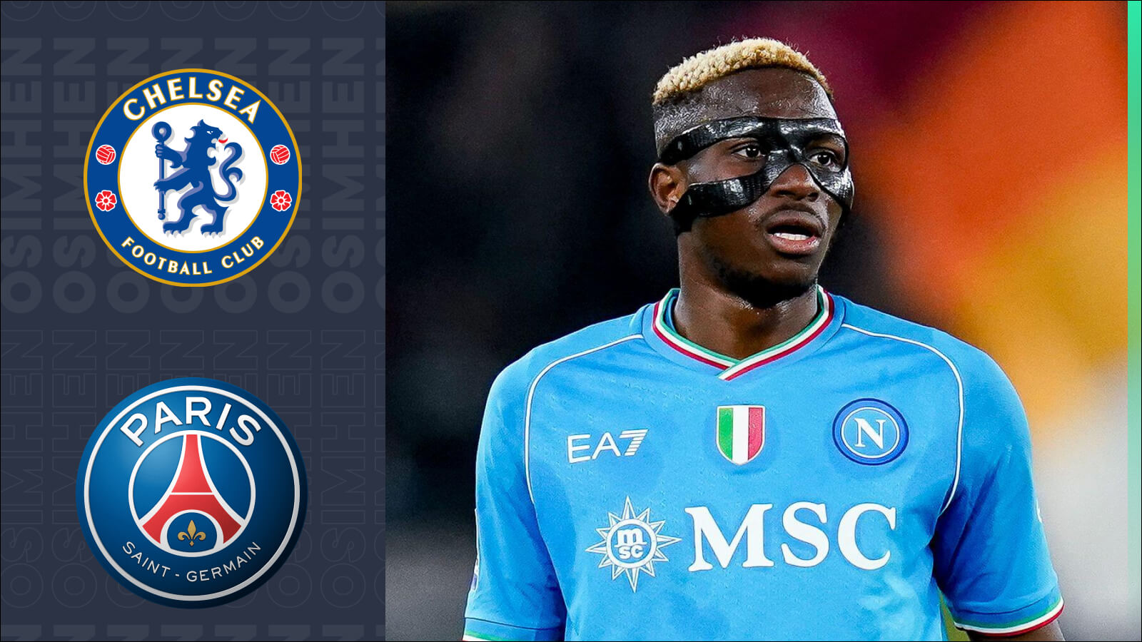 Osimhen to Choose Chelsea Over PSG