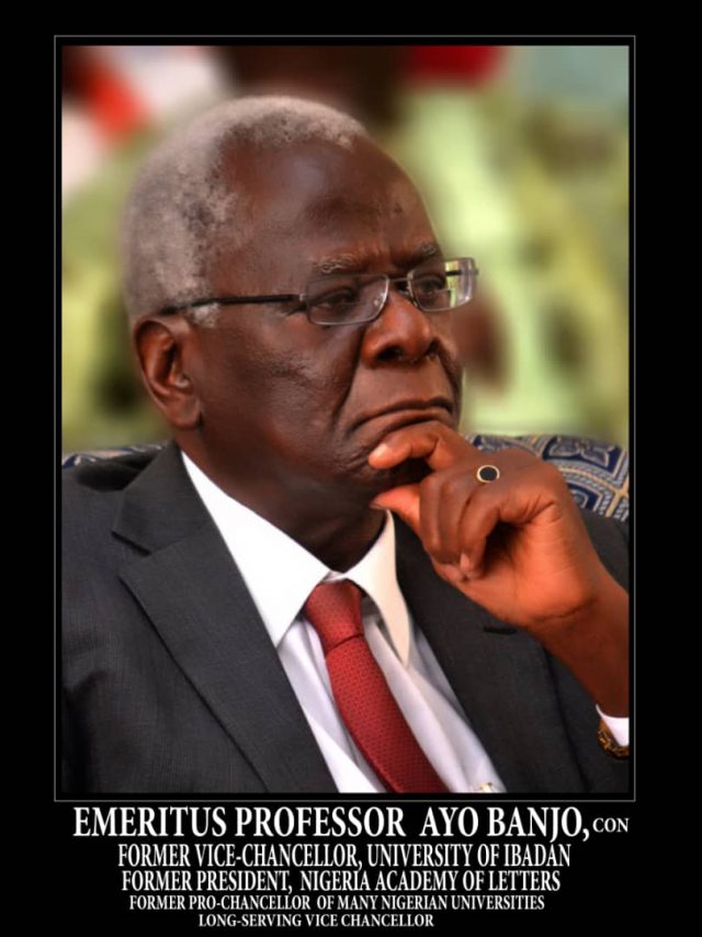 Professor Ayo Banjo, Former Vice-Chancellor of University of Ibadan, Dies at 90